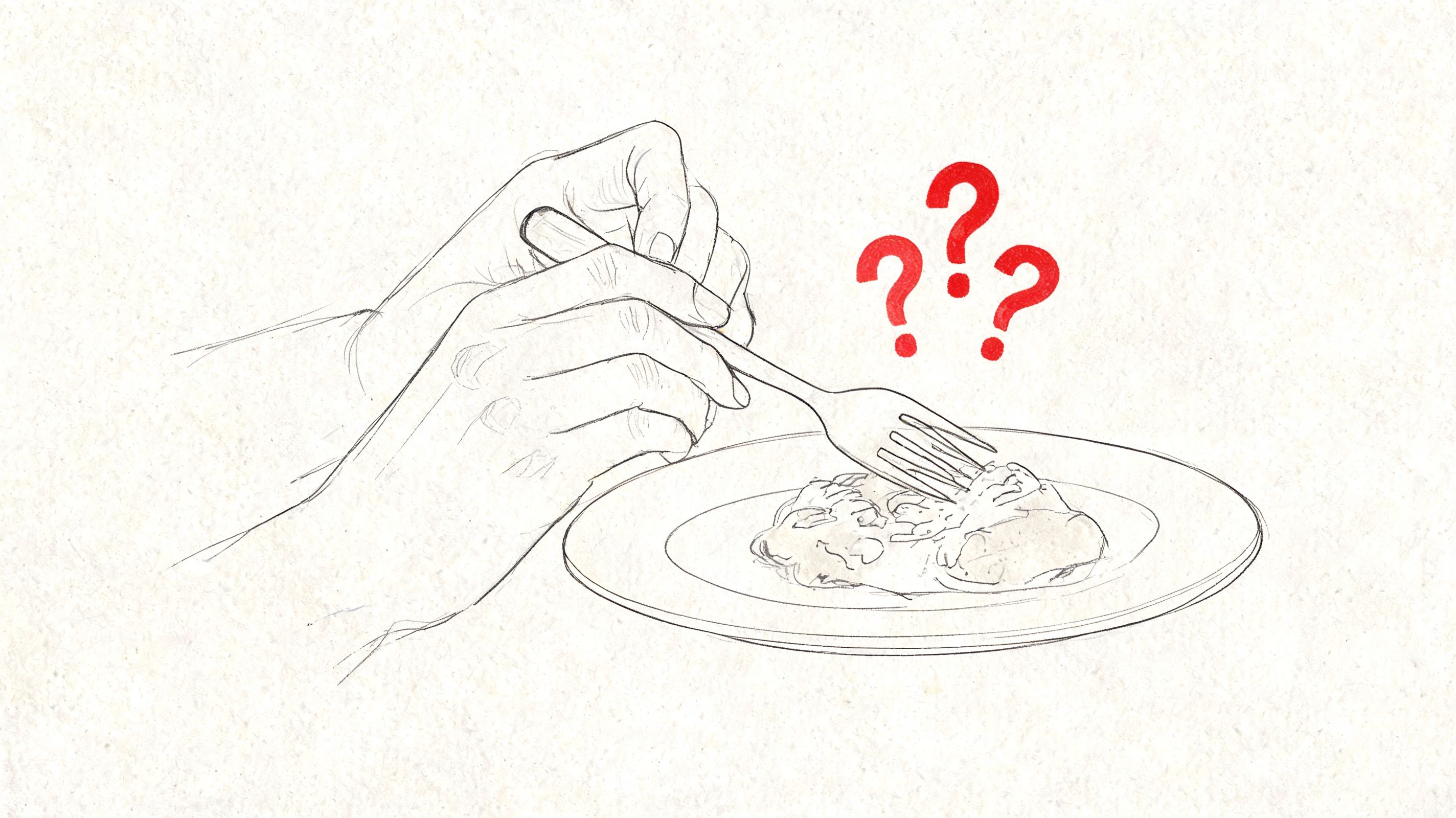 A hand holding a fork over a plate of food with red question marks above it.